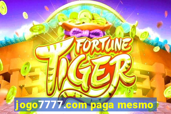 jogo7777.com paga mesmo